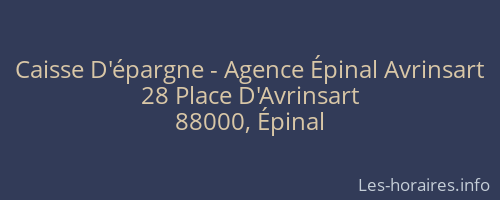 Caisse D'épargne - Agence Épinal Avrinsart