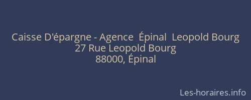 Caisse D'épargne - Agence  Épinal  Leopold Bourg
