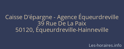 Caisse D'épargne - Agence Équeurdreville