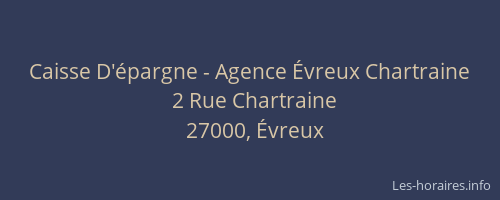Caisse D'épargne - Agence Évreux Chartraine