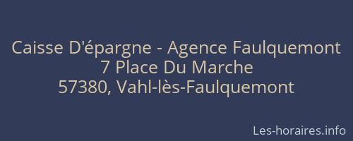 Caisse D'épargne - Agence Faulquemont