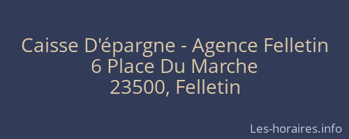 Caisse D'épargne - Agence Felletin
