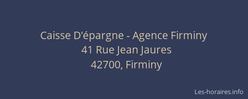Caisse D'épargne - Agence Firminy