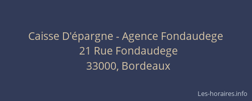 Caisse D'épargne - Agence Fondaudege