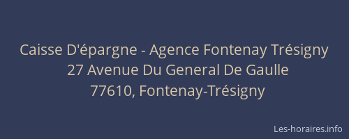 Caisse D'épargne - Agence Fontenay Trésigny
