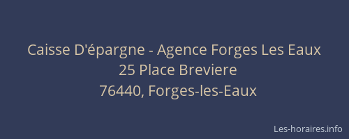 Caisse D'épargne - Agence Forges Les Eaux