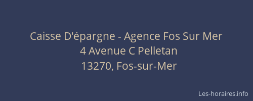 Caisse D'épargne - Agence Fos Sur Mer