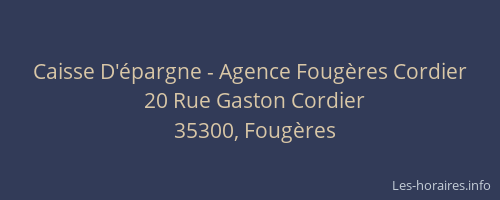 Caisse D'épargne - Agence Fougères Cordier