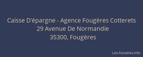 Caisse D'épargne - Agence Fougères Cotterets