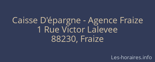 Caisse D'épargne - Agence Fraize