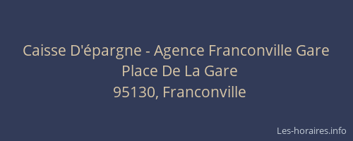 Caisse D'épargne - Agence Franconville Gare