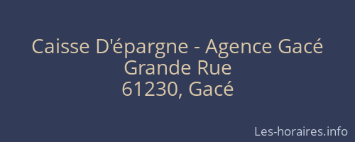 Caisse D'épargne - Agence Gacé