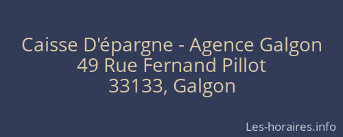 Caisse D'épargne - Agence Galgon