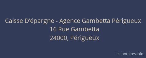 Caisse D'épargne - Agence Gambetta Périgueux