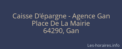 Caisse D'épargne - Agence Gan