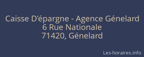 Caisse D'épargne - Agence Génelard