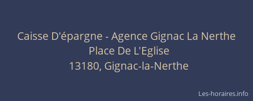 Caisse D'épargne - Agence Gignac La Nerthe