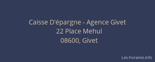 Caisse D'épargne - Agence Givet