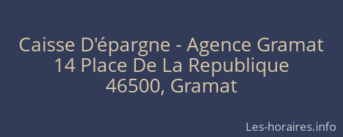 Caisse D'épargne - Agence Gramat