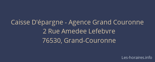 Caisse D'épargne - Agence Grand Couronne