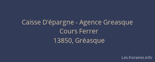 Caisse D'épargne - Agence Greasque