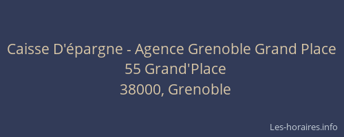 Caisse D'épargne - Agence Grenoble Grand Place