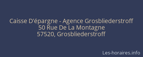 Caisse D'épargne - Agence Grosbliederstroff