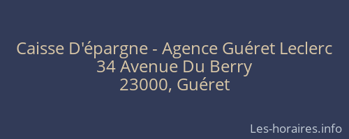 Caisse D'épargne - Agence Guéret Leclerc
