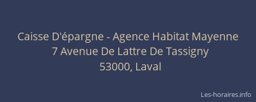 Caisse D'épargne - Agence Habitat Mayenne