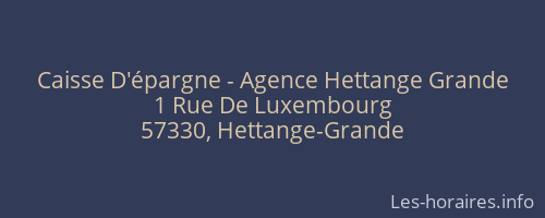Caisse D'épargne - Agence Hettange Grande