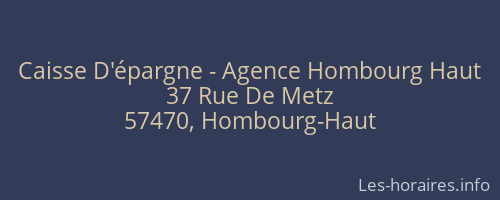 Caisse D'épargne - Agence Hombourg Haut