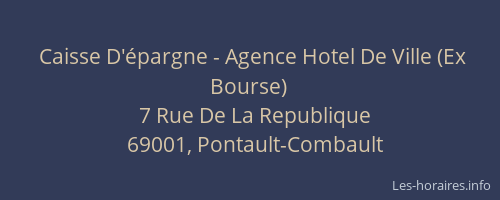 Caisse D'épargne - Agence Hotel De Ville (Ex Bourse)