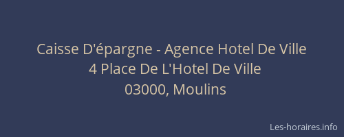 Caisse D'épargne - Agence Hotel De Ville