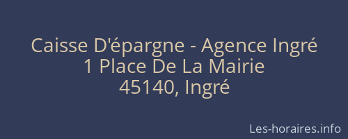 Caisse D'épargne - Agence Ingré