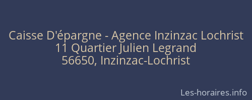 Caisse D'épargne - Agence Inzinzac Lochrist
