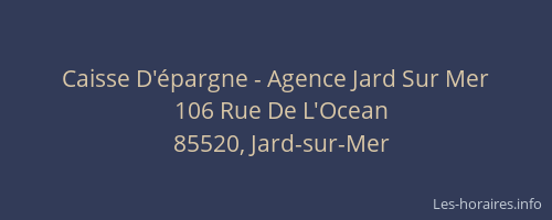Caisse D'épargne - Agence Jard Sur Mer