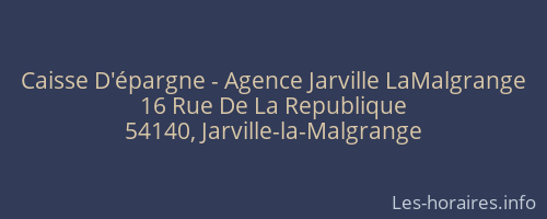 Caisse D'épargne - Agence Jarville LaMalgrange