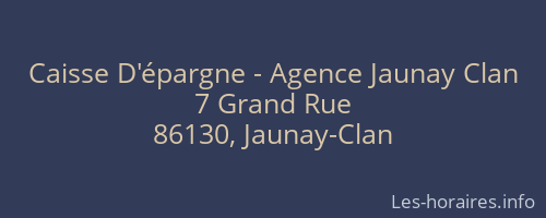 Caisse D'épargne - Agence Jaunay Clan