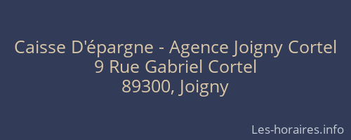 Caisse D'épargne - Agence Joigny Cortel