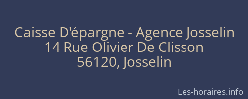 Caisse D'épargne - Agence Josselin