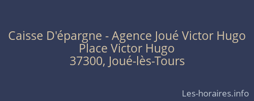 Caisse D'épargne - Agence Joué Victor Hugo