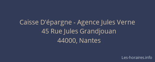 Caisse D'épargne - Agence Jules Verne