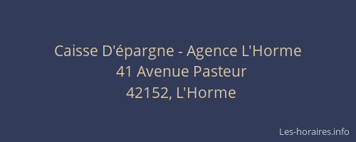 Caisse D'épargne - Agence L'Horme