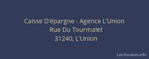 Caisse D'épargne - Agence L'Union