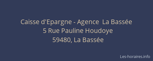 Caisse d'Epargne - Agence  La Bassée