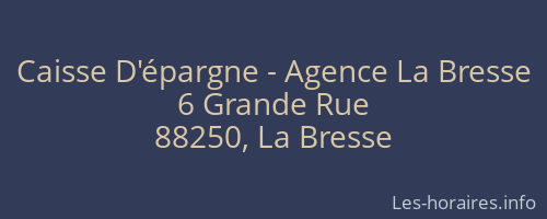 Caisse D'épargne - Agence La Bresse