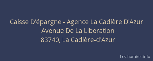 Caisse D'épargne - Agence La Cadière D'Azur