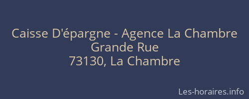 Caisse D'épargne - Agence La Chambre