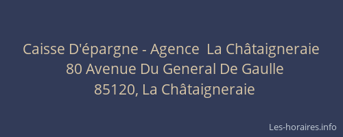 Caisse D'épargne - Agence  La Châtaigneraie