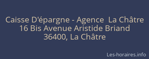 Caisse D'épargne - Agence  La Châtre